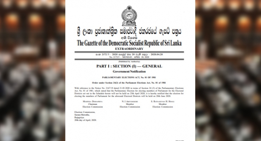 Extraordinary Gazette declaring the General Election has been issued