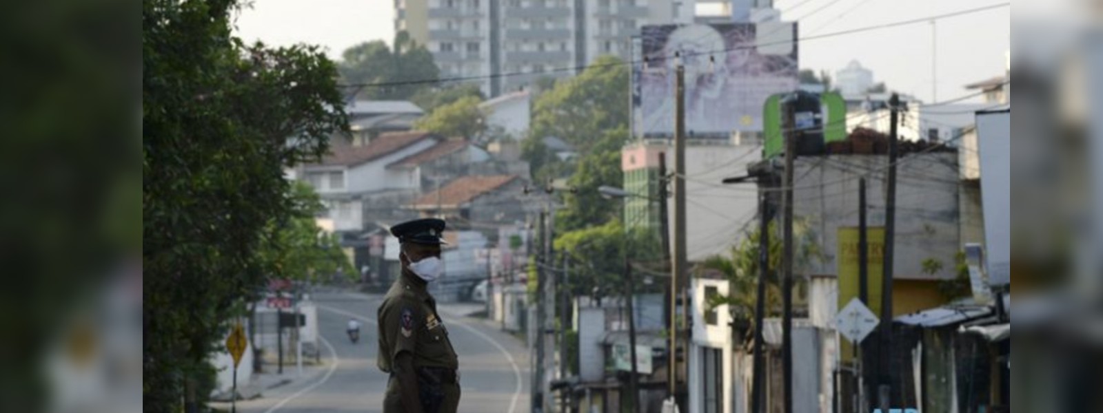 Curfew in the Districts of Colombo and Gampaha will continue until further notice