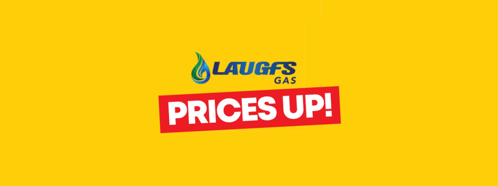 Laugfs Gas (Domestic) Prices Increased