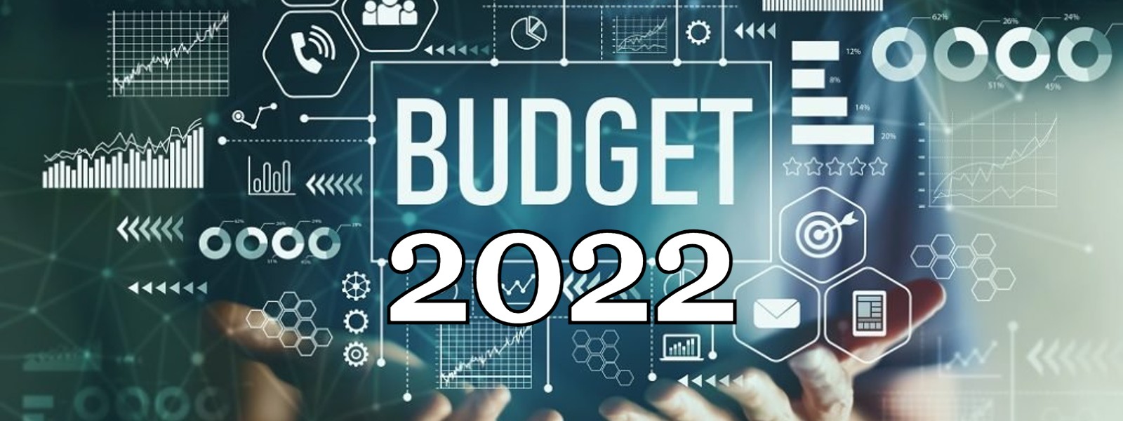 BUDGET 2022 to be presented in Parliament today