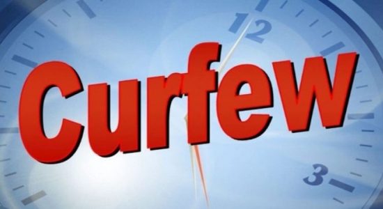 Curfew to be imposed at 2 PM & lifted at 6 AM on Friday (13)