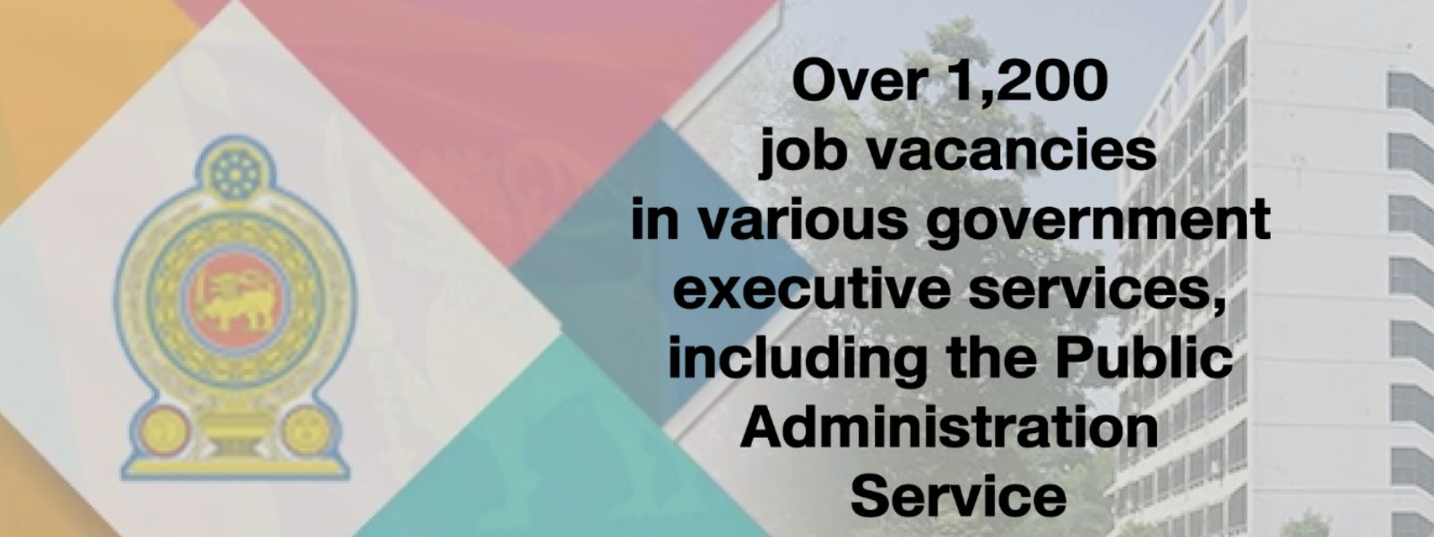 Over 1,200 Vacancies in Govt. Executive Services