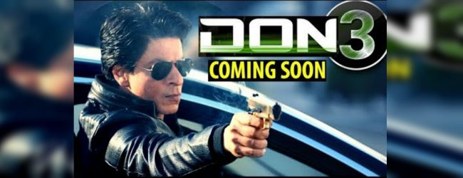 Don 3 මේ වසරේ තිරගතවීමට සූදානම්