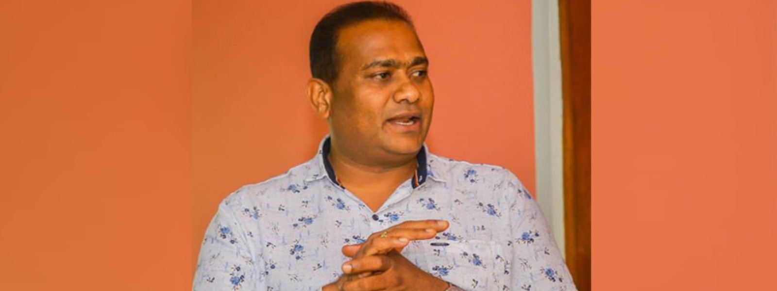 ප්‍රේමලාල් පාර්ලිමේන්තුවට ගෙන එන්නැයි දැනුම් දෙයි
