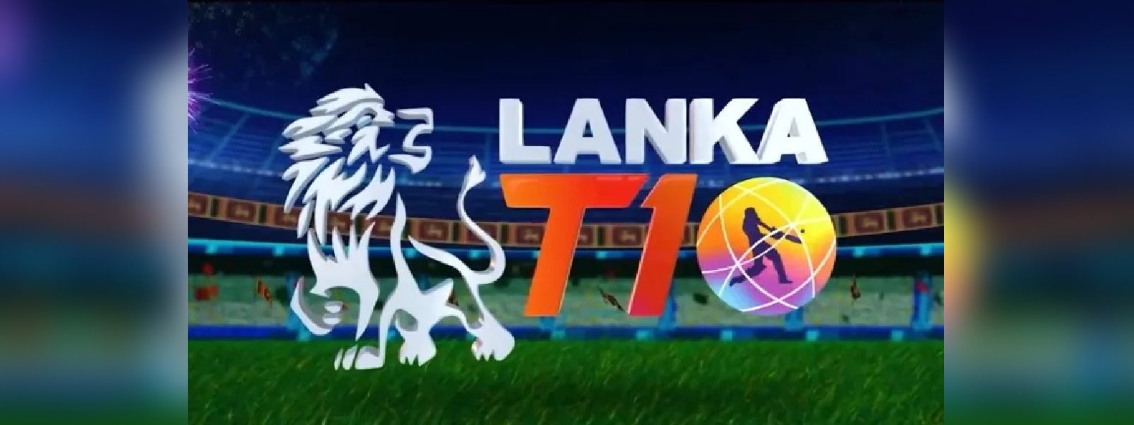 Lanka T10 ක්‍රිකට් තරගාවලිය අද ඇරඹේ