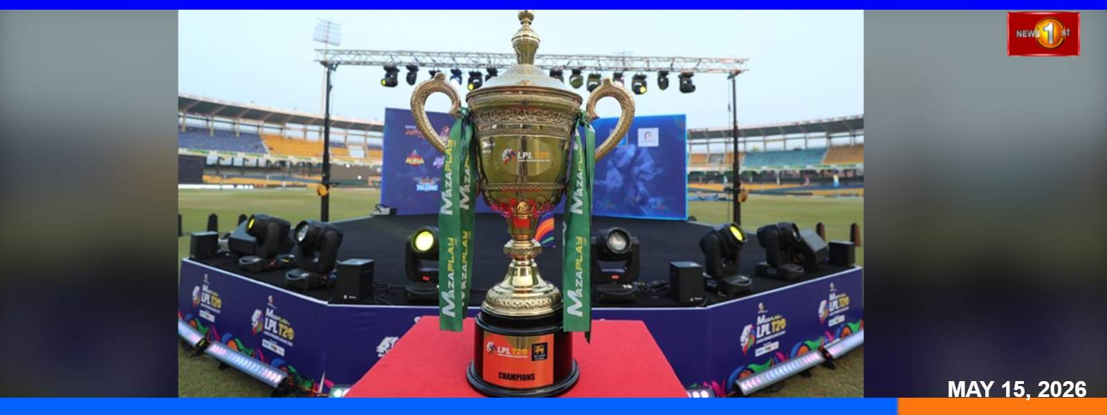 LPL ආරම්භක තරගය SSC පිටියේදී