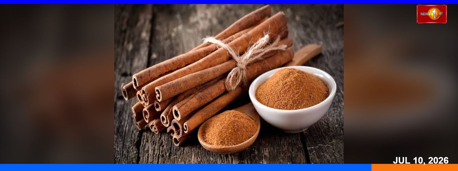 ඉතිහාසයේ වැඩිම කුරුඳු මිල මැයි මාසයේදී.