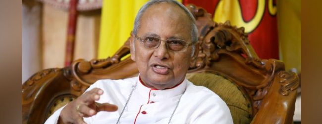 கொழும்பு பேராயர் அரசிடம் விடுத்துள்ள கோரிக்கை 